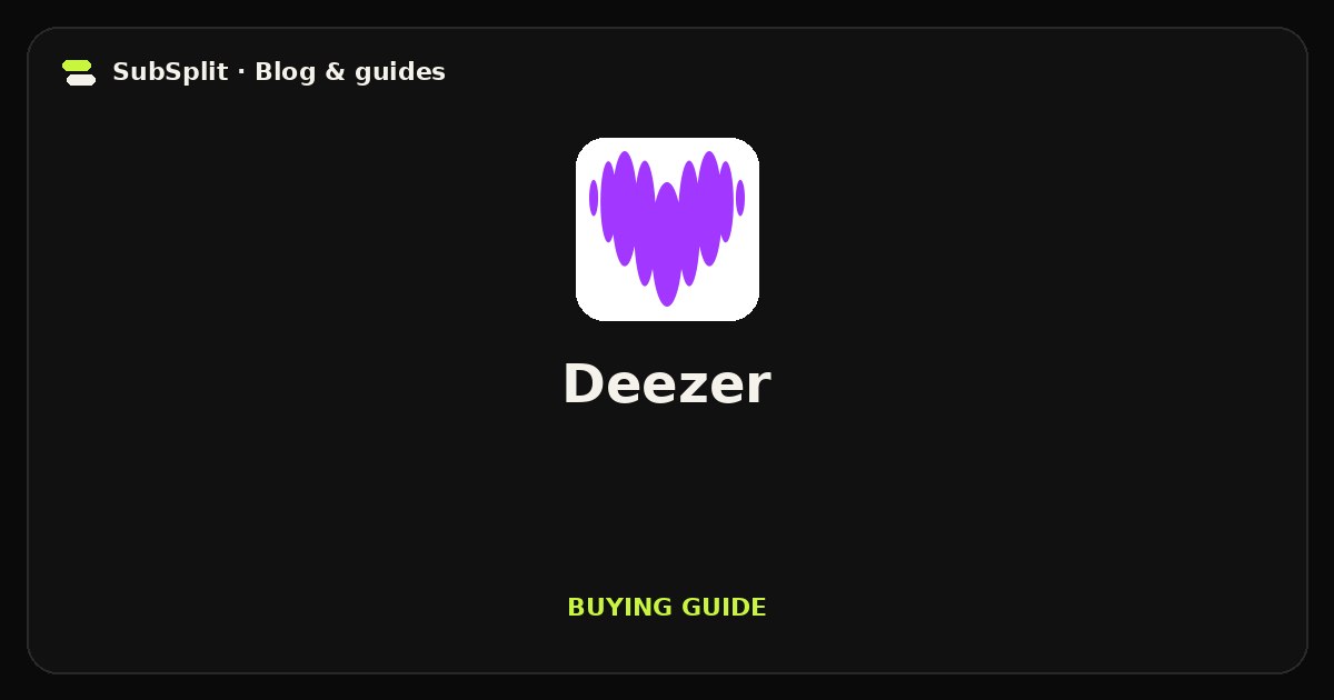 Deezer — Buying guide
