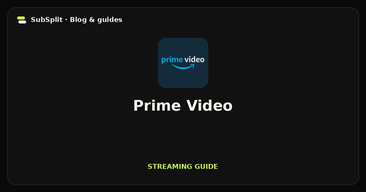 Prime Video — Streaming guide