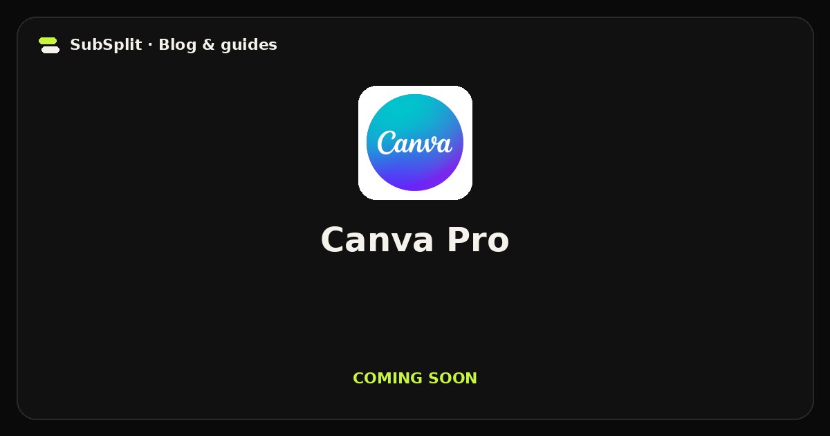 Canva Pro — coming soon